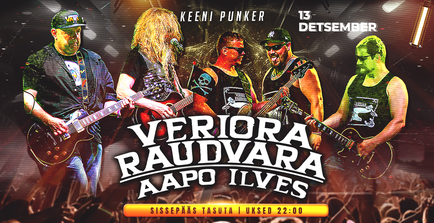 VERIORA RAUDVARA x AAPO ILVES Keeni Punkris