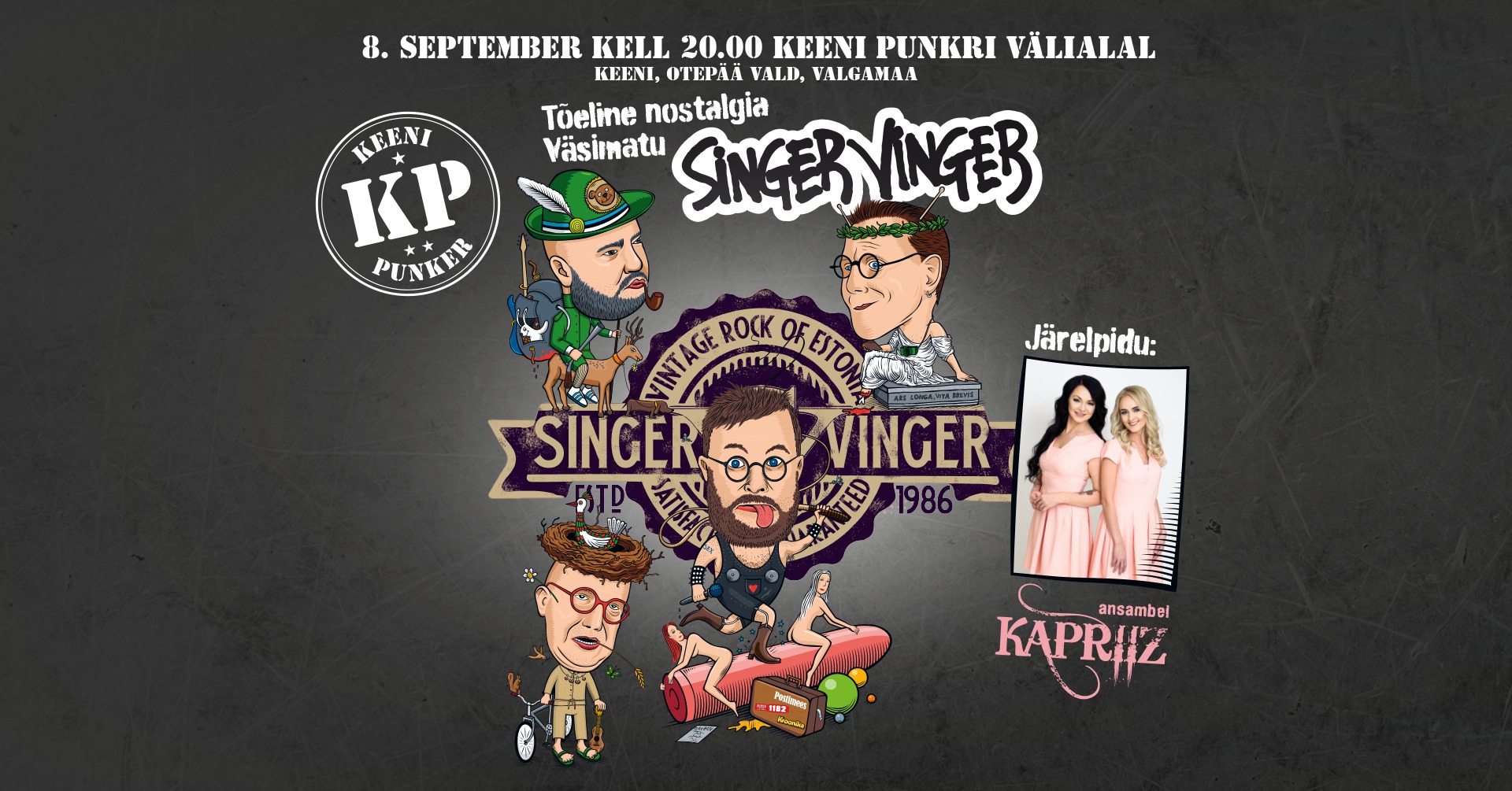 Väsimatu Singer Vinger ja Kapriiz Keenis